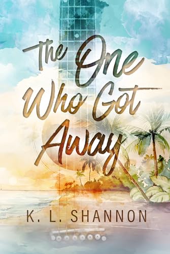 The One Who Got Away (Songs of Saint Croix Book 1)