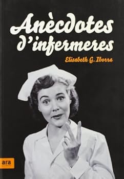 Paperback Anècdotes d'infermeres [Catalan] Book