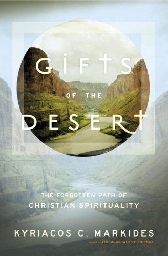 Buy Gifts Of The Desert: The Forgotten Path Of Christian Spirituality — BookShops.in