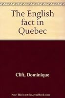 The English fact in Quebec 0773503595 Book Cover