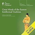 Cover of Great Minds of the Eastern Intellectual Tradition
