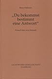  Du bekommst bestimmt eine Antwort - Versuch über Arno Schmidt. Limitierte Auflage