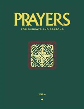 Paperback Prayers for Sundays and Seasons: Year A Book