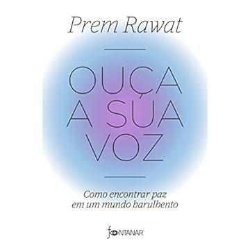 Capa do livro Ouça a sua voz: Como encontrar paz em um mundo barulhento