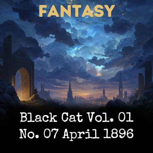 Couverture de Black Cat Vol. 01 No. 07 April 1896