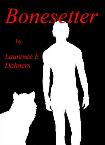 Bonesetter (Bonesetter series Book 1)