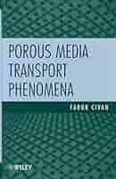 洋書 Porous Media Transport Phenomena Transport Phenomena in Porous Media - 1st Edition | Elsevier