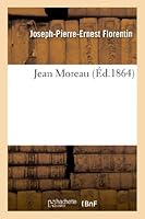 Jean Moreau (Histoire) 2011741122 Book Cover
