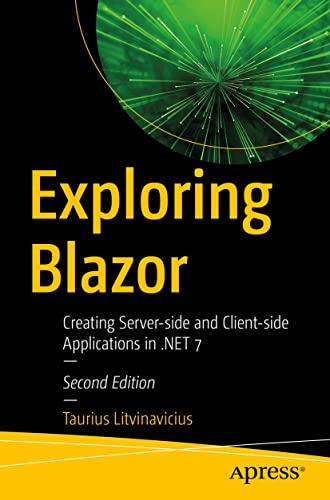 Exploring Blazor: Creating Server-side and Client-side Applications in .NET 7 view 2