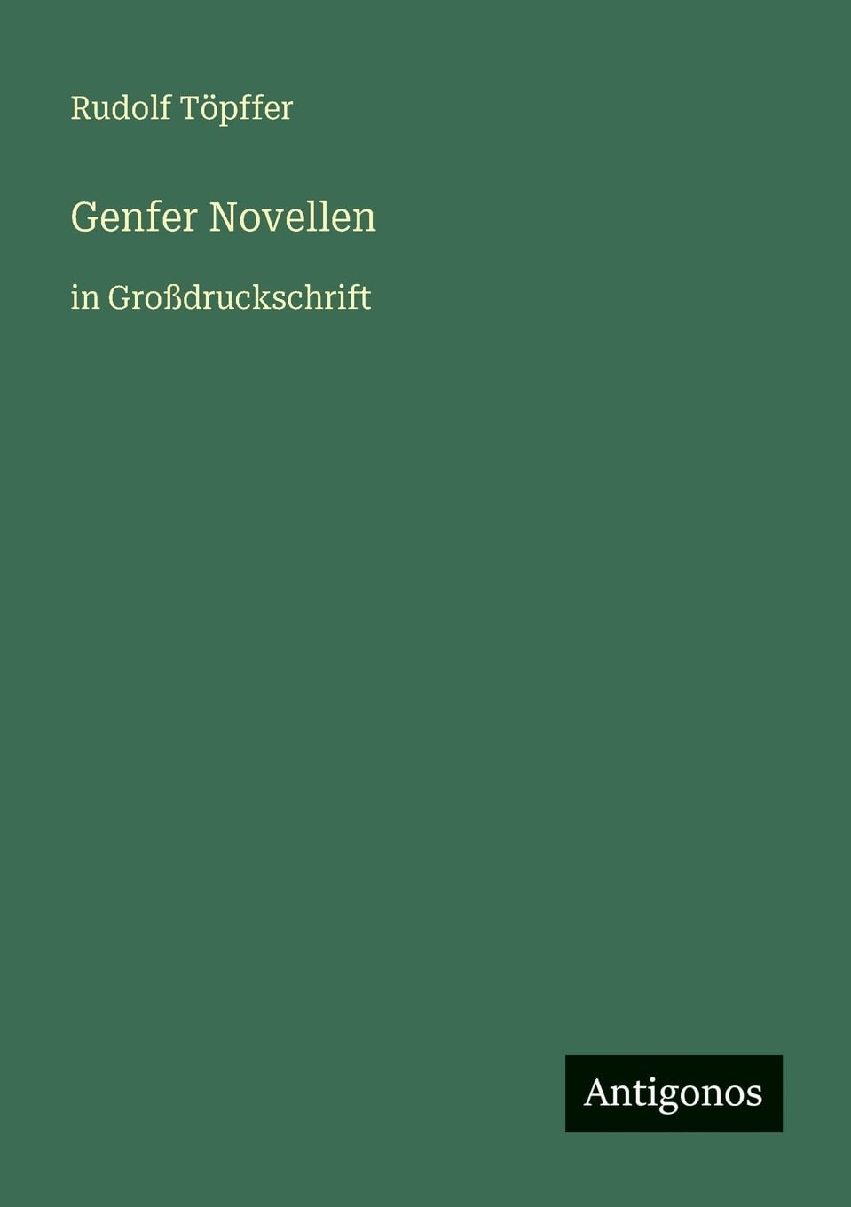 Genfer Novellen: in Großdruckschrift