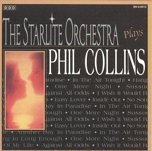 Plays Phil Collins [Audio CD] Starlite Orchestra