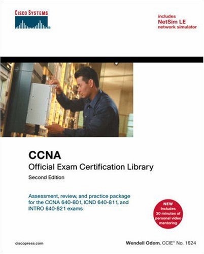 CCNA Official Exam Certification Library: Assessment, Review, and ractice Package for the CCNA 640-801, ICND 640-811, and INTRO 640-821 Exams