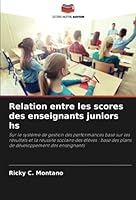 Relation entre les scores des enseignants juniors hs 6205328259 Book Cover