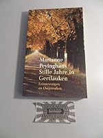 Stille Jahre in Gertlauken. Erinnerungen an Ostpreußen. 3442724198 Book Cover
