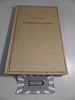 Mandschu-Grammatik Mit Lesestucken Und 23 Texttafeln B000MBP9XK Book Cover