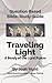 Question-based Bible Study Guide -- Traveling Light (Psalm 23): Good Questions Have Groups Talking (Good Questions Have Groups Have Talking)