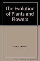 The evolution of plants and flowers 0312272715 Book Cover