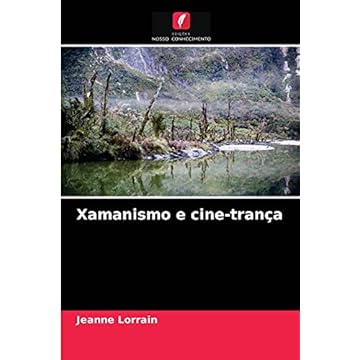Capa do livro Xamanismo e cine-trança