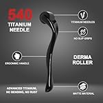 540 Titanium Derma Roller - Microneedle Micro Needle Roller for Men and Women Home Use - Microneedling Microneedle Skin Care Tool B10 - Image 2