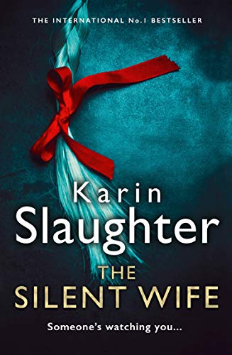 The Silent Wife (The Will Trent Series, Band 10)