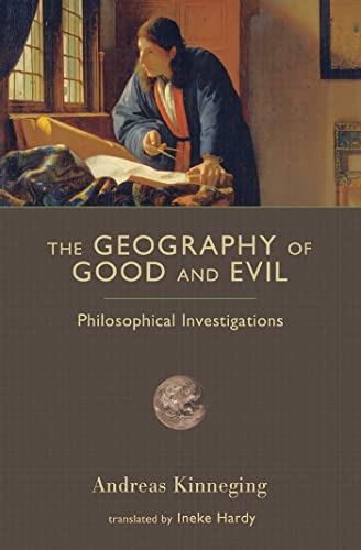 The Geography Of Good And Evil: Philosophical Investigations (Crosscurrents (Isi Books)) #TOP24