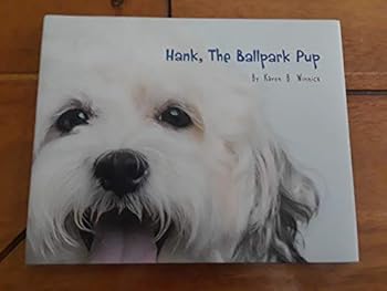 Hank, The Ballpark Pup