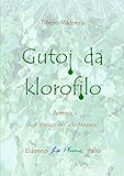 Gutoj da klorofilo (Esperanto Edition)