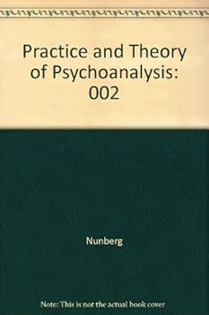 Practice and Theory of Psychoanalysis,  Vol. 2 (Practice & Theory of Psychoanalysis)