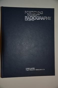 Hardcover Positioning in Radiography: v. 1 Book