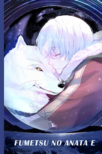 Fumetsu no Anata e: Notebook 120 pages "6 x 9", Fushi Anime Primary Composition Notebook for Anime To Your Eternity, Collage Lined Pages, Story ... School, College, University, Gift for Adults