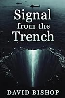 The Signal from the Trench B0GQCBW398 Book Cover