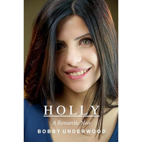 Holly Audiolibro Por Bobby Underwood arte de portada