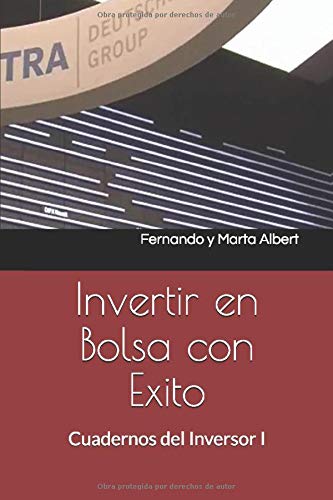 Invertir en Bolsa con Exito (Cuadernos del Inversor ™)
