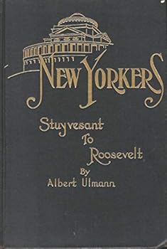 Hardcover New Yorkers, from Stuyvesant to Roosevelt, Book
