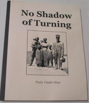 Paperback No Shadow of Turning Book