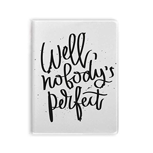 Carnet de notes Well Nobody's Perfect avec couverture souple pour écrire et dessiner au quotidien