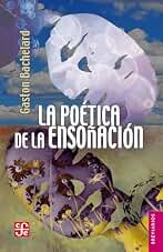 La poética de la ensoñación