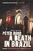 A Death in Brazil: A Book of Omissions (John MacRae Books)