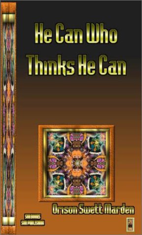 He Can Who Thinks He Can: And Other Papers on S... 0895403463 Book Cover