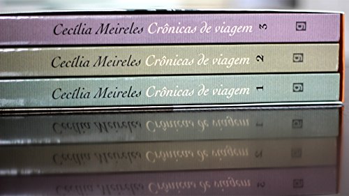 Cecília Meireles: Crônicas de viagem
