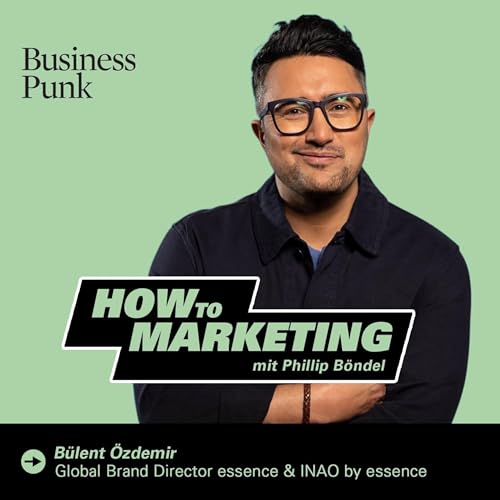 Von der Bank zum Global Brand Director: B&uuml;lent &Ouml;zdemir &uuml;ber essence, INAO und die Kunst, Trends zu demokratisieren