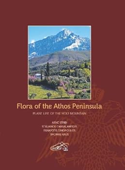 Flora of the Athos Peninsula: Plant Life of the Holy Mountain