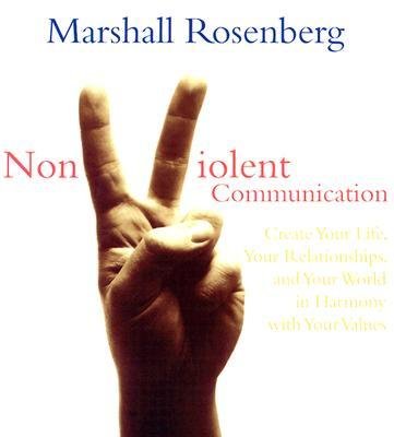 Nonviolent Communication: Marshall B. Rosenberg: 9781591791706: Amazon ...