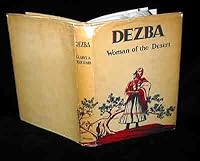 Dezba: woman of the desert, B000860T66 Book Cover