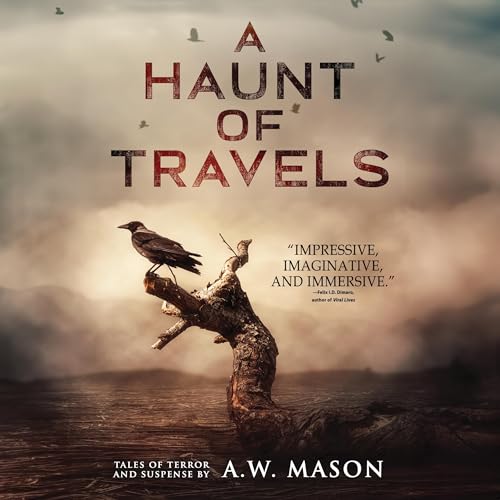 A Haunt of Travels by A.W. Mason, Velox Books episode artwork