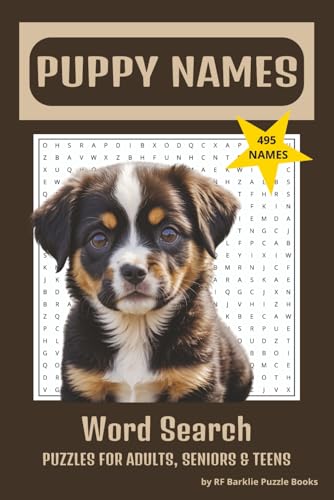 Puppy Names Word Search Puzzle Book: Word Searches with Easy to Read Print about Puppy Names, Dog Names, Dogs, Puppies, Canines and More | 6x9 inches, ... Gift for Holidays, Vacations, or Free Time