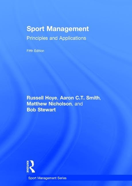 Sport Management: Principles and Applications