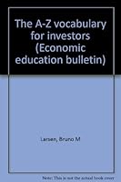 The a-Z Vocabulary for Investors B0007120FK Book Cover