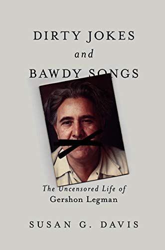 Amazon | Dirty Jokes and Bawdy Songs: The Uncensored Life of Gershon