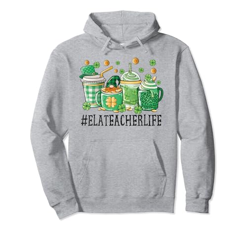 ELA Teacher St Patrick Day Coffee Lovers Trèfle Sweat à Capuche